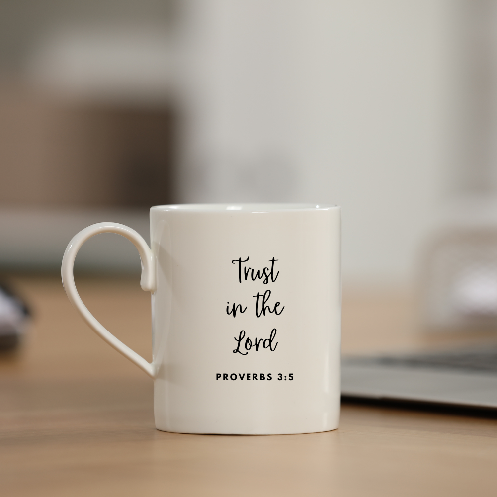 Trust in the Lord 11 oz. White Mug