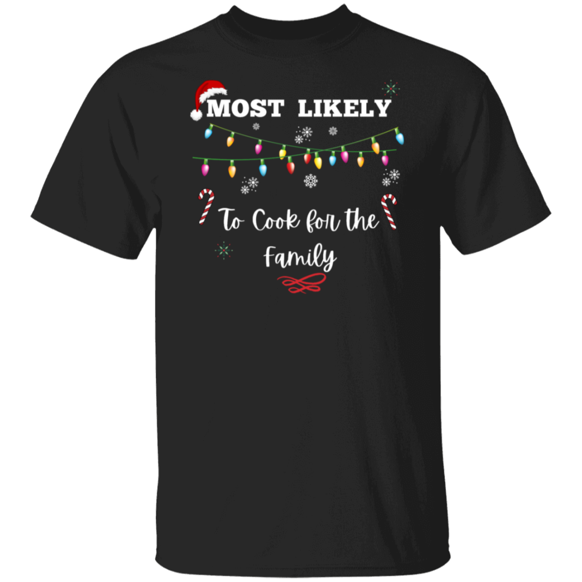 Unisex Christmas T-Shirt | To Cook for the Family | To Wrap the unwanted Old Gifts | To be on Phone All Night