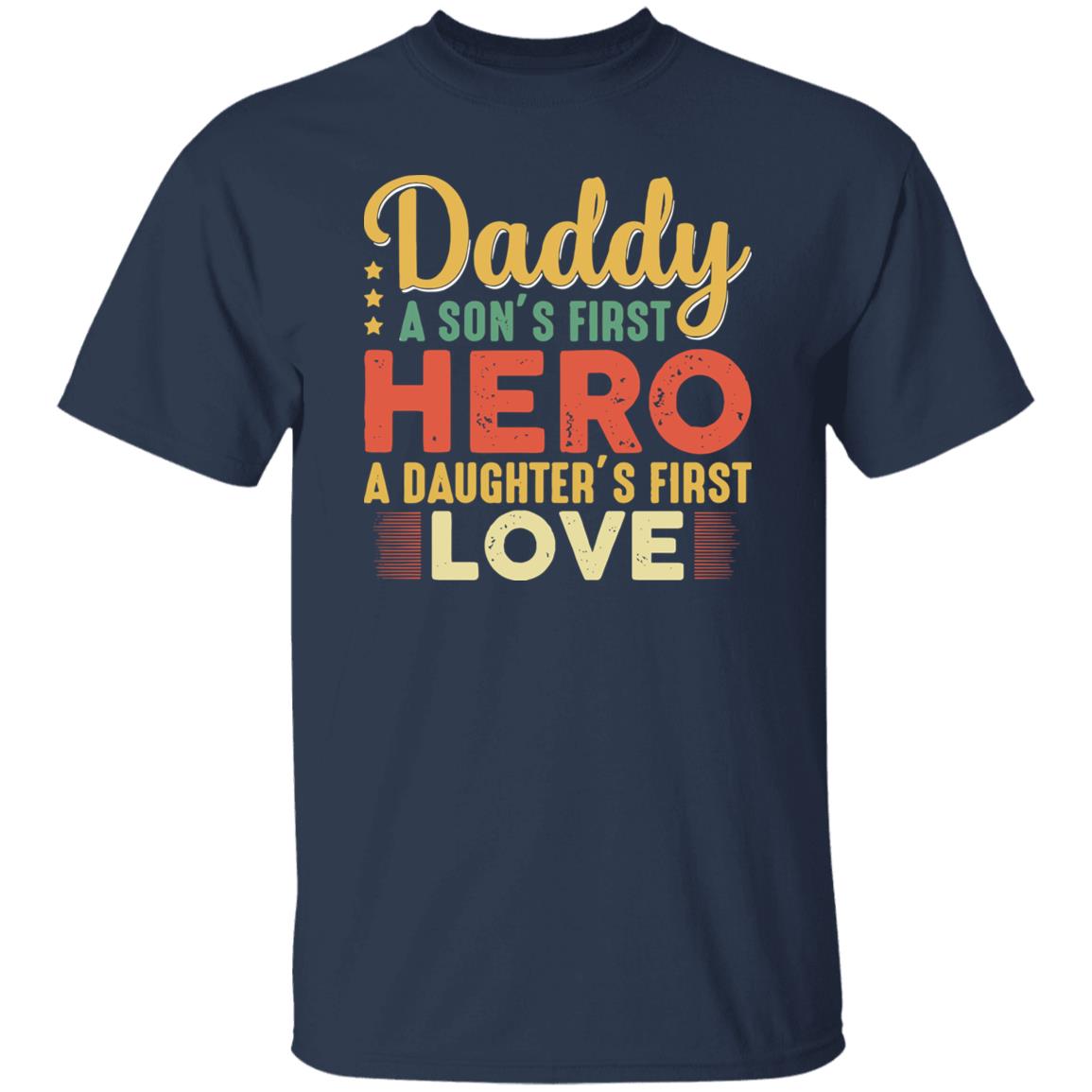 Daddy Hero T-Shirt