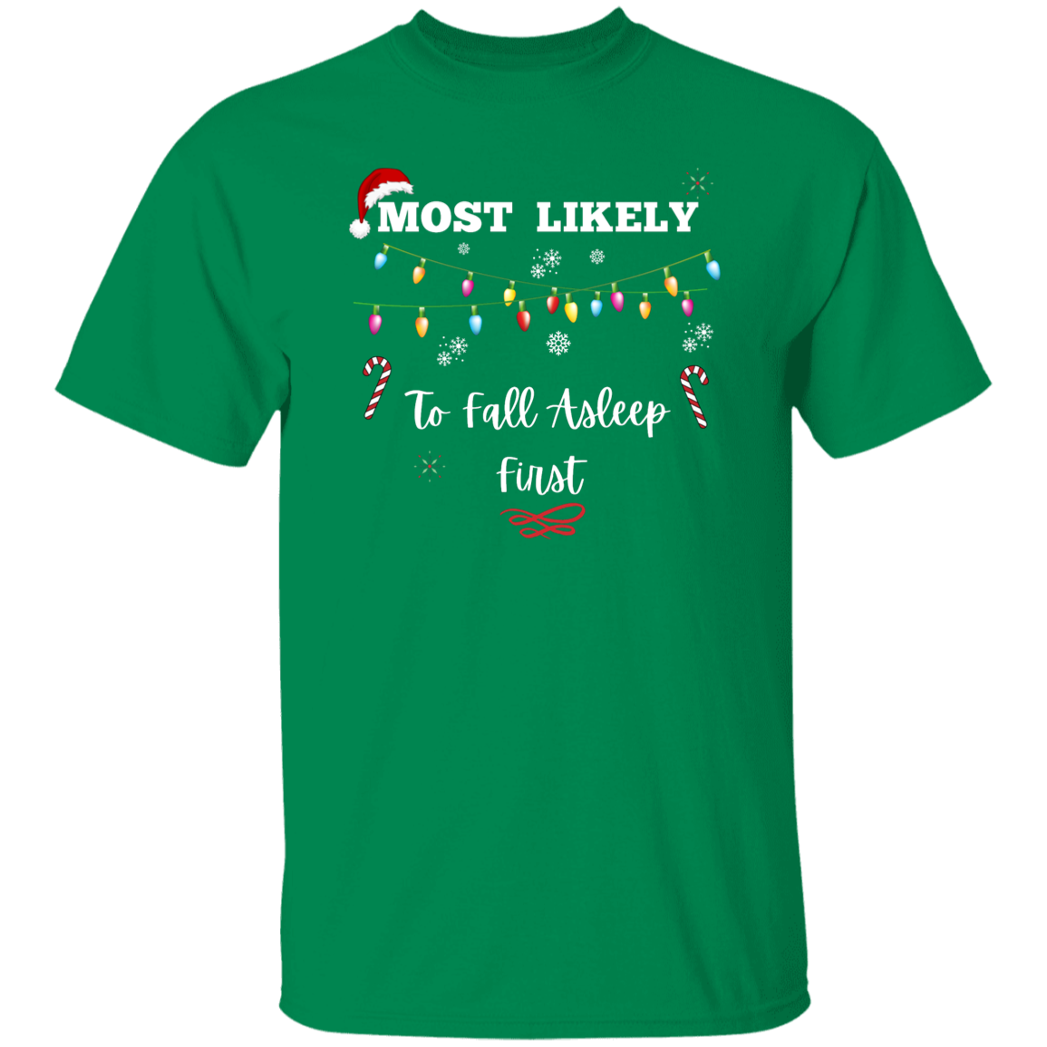 Unisex Christmas T-Shirt | To Fall Asleep First | To Drink All Night | To be Late for Christmas