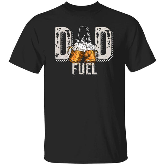 Dad Fuel T-Shirt