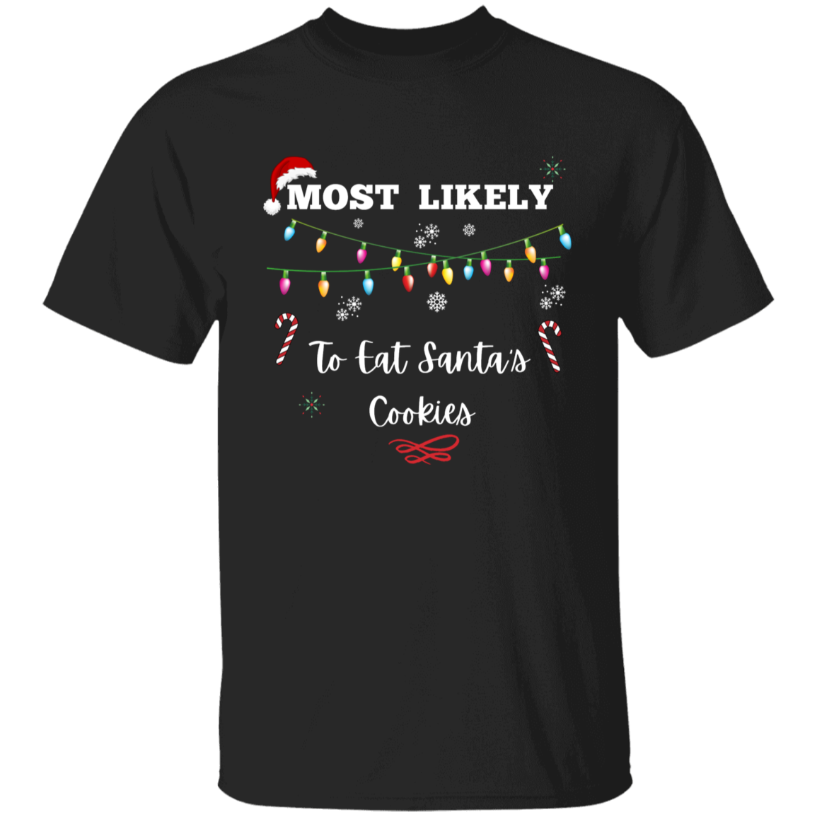 Youth Christmas T-Shirt | To Eat Santa's Cookies | To Trade Brother/Sister for Presents | To Get the Most Presents