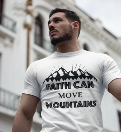 Faith Can Move Mountains Tee