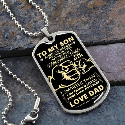 To My Son Always Remember | Dog Tag | Military Ball Chain